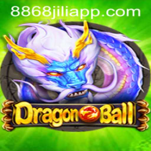 DragonBall Game: A Comprehensive Guide with the 8868jili App